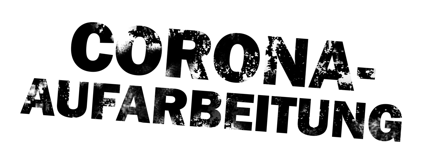 Corona Aufarbeitung